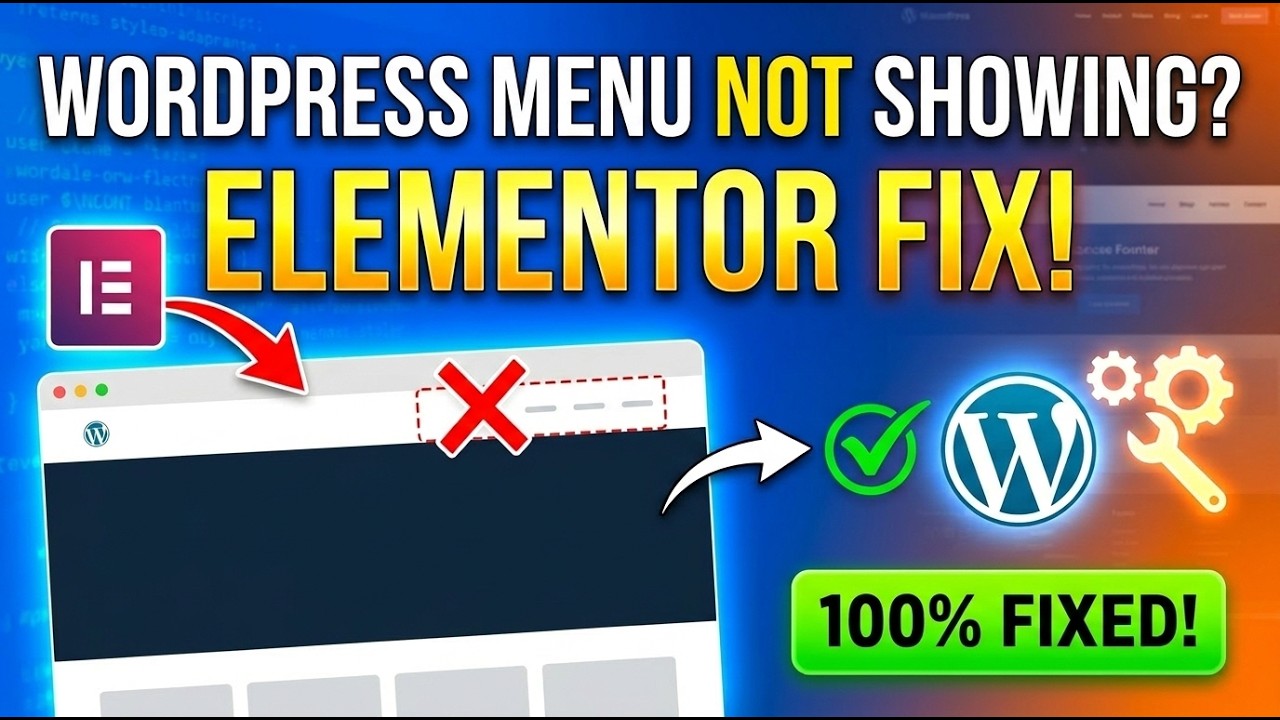 WordPress Menu Not Showing on Elementor Website? Fix It Quickly - YouTube
