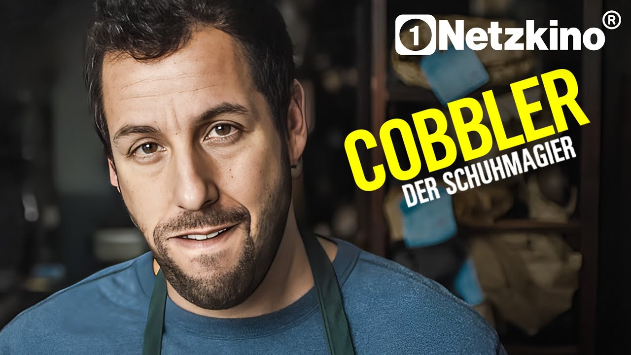 Cobbler - Der Schuhmagier (KOMÖDIE mit ADAM SANDLER Filme Deutsch komplett, Komödien Filme Deutsch)