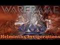 Warframe  helminths new invigoration system