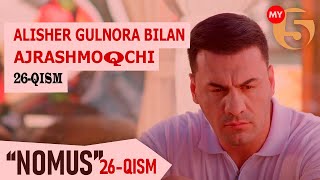 NOMUS | 26-QISM | O'ZBEK KINO | O'ZBEK SERIAL | номус