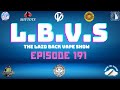 Lbvs episode 191  things can only get better