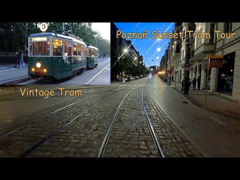 Tram Driver's View - Poznań (Poland) - Sunset Tour, with a Vintage Tram – 4K