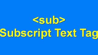 HTML sub (subscript) Tag