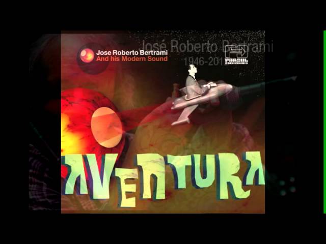 YouTubeでJosé Roberto Bertrami - Ecstatic 70を視聴 YouTubeでJosé Roberto Bertrami - Ecstatic 70を視聴
