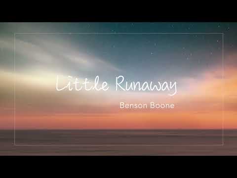 Little Runaway - Benson Boone