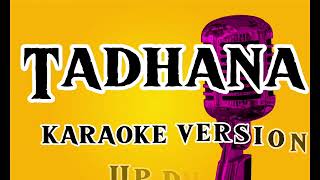 Tadhana KZ Tandingan Version karaoke - Up Dharma