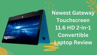 Gateway Touchscreen 11.6 HD 2-in-1 Laptop: Versatility Unleashed - Review
