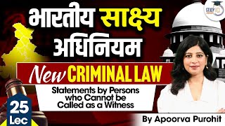Bhartiya Sakshya Adhiniyam | Lec 25 | Statements by Persons who Cannot be Called as a Witness
