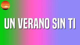  Bad Bunny - Un Verano Sin Ti (Letras\Lyrics)