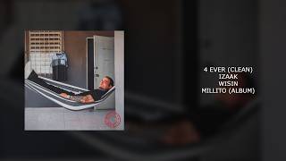 IZAAK X WISIN - 4 EVER (CLEAN)