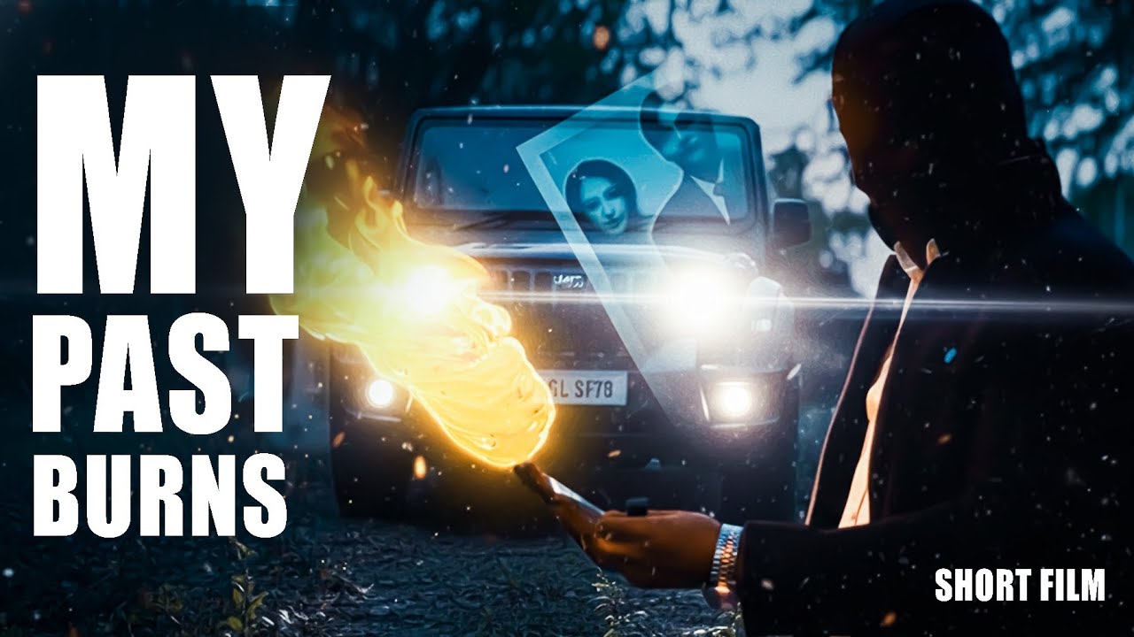 🎬 My Past Burns | Presented by: Framelit Studioz