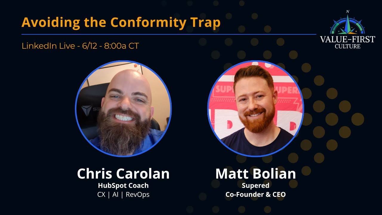 Value-First: Avoiding the Conformity Trap with Matt Bolian