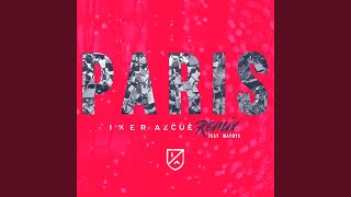 Paris (Remix) - Iker Azcué