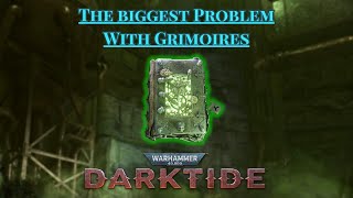 Do Grimoires Need A Rework? (Warhammer 40,000: Darktide)