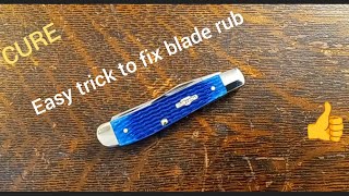How to minimize blade rub on a traditional slipjoint Pocketknife Case knife.
