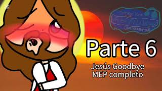 Jesús Goodbye MEP completo Gacha Club Jesús 🙏 (Again) #mep #gachamep #jesus #gachameppart #foryou