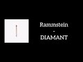 Rammstein - DIAMANT (Lyrics) black version