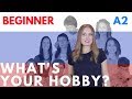 Russian For Beginners 2: 🇷🇺 What's your hobby? (A2) 🇷🇺