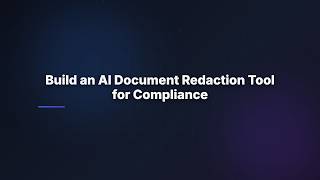 Build an AI Document Redaction Tool for Compliance