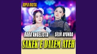 Download Lagu Sakek Dalem Ateh (feat. Rara Angelista)