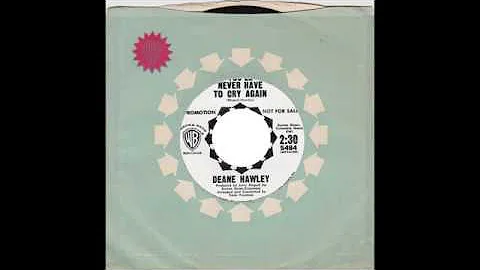 Deane Hawley  Youll Never Have To Cry Again (Warne...