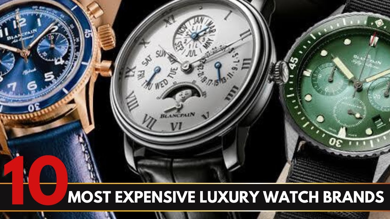 Top 10 Most Expensive Luxury Watch Brand 2024 | Best High-End Watches ...