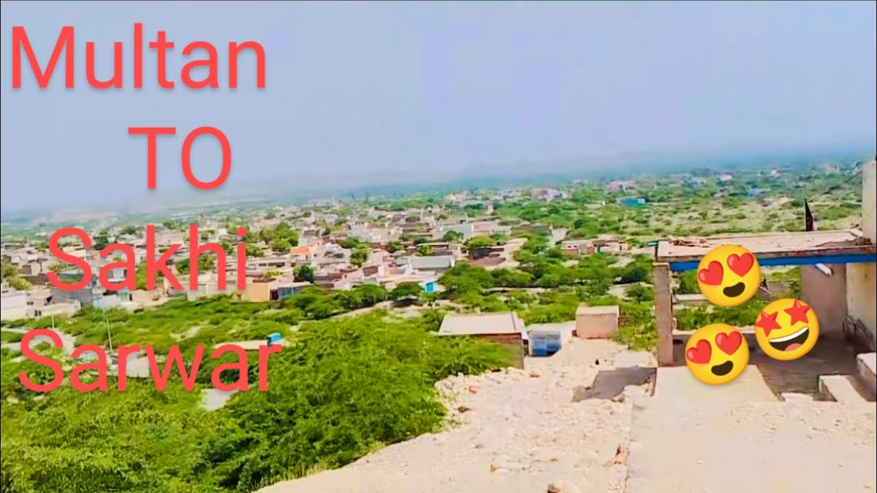 Multan to sakhi sarwar New Vlog 2023 Fun YouTube