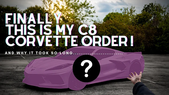 FINALLY! Ordering my 2021 C8 CORVETTE. Here's my spec and why it took so long