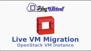 How to Live Migrate Instance - OpenStack