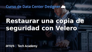16. Restaurar una copia de seguridad con Velero | Data Center Designer: Kubernetes gestionado