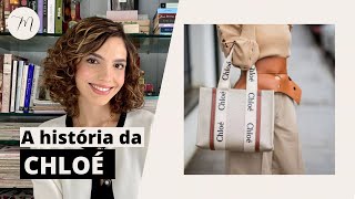 A HISTÓRIA DA CHLOÉ | Crônicas da Moda por Maria Landeiro