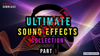FREE No Copyright - Ultimate Sound Effects Collection - Part 1 (Bass Lazer Dubstep Impact & more..)