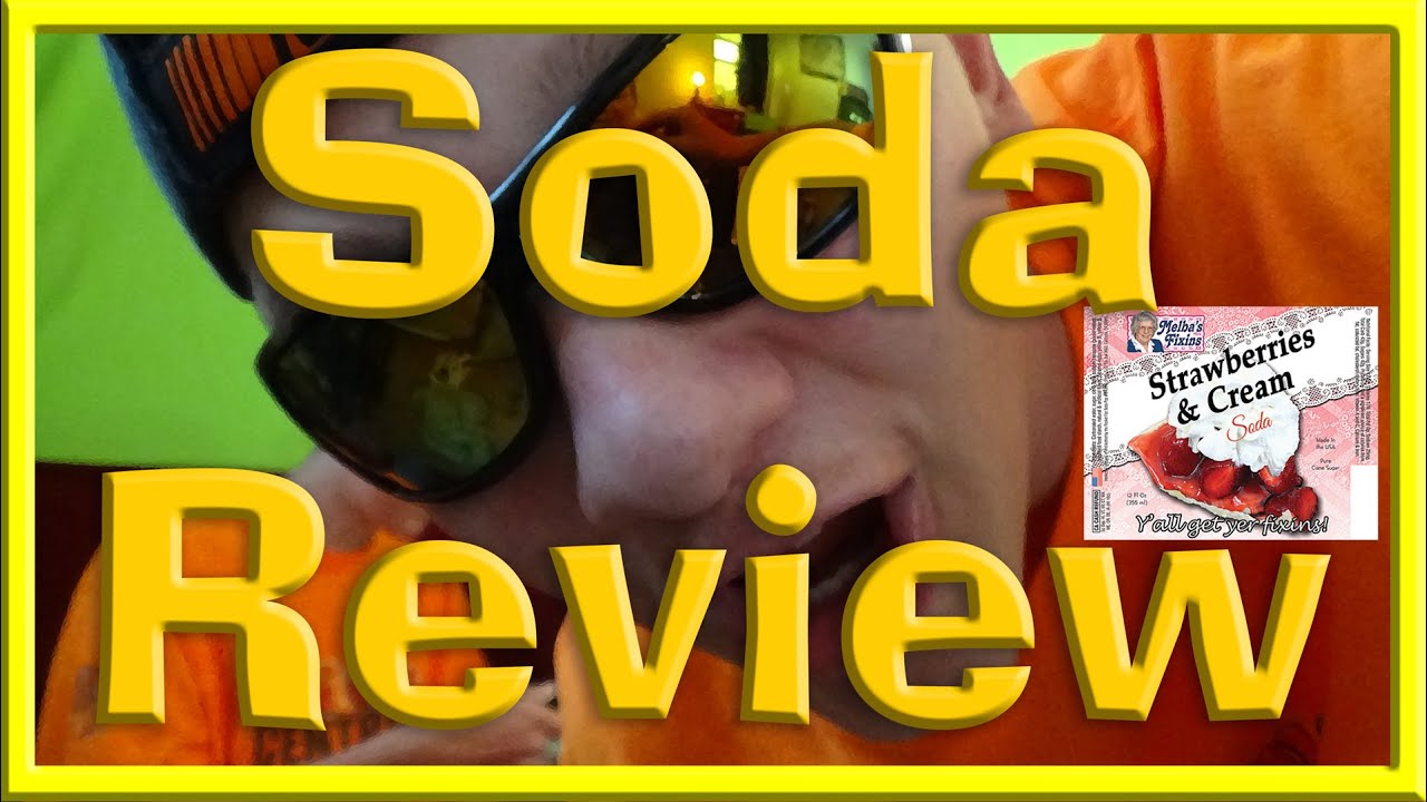 Melba's Fixins Strawberries & Cream Soda Review - RQC