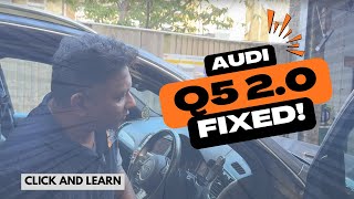 Audi Q5 2.0 TDI 🚗 | Fixing Engine Warning, Turbo Boost & Electrical Faults | Step-by-Step Guide