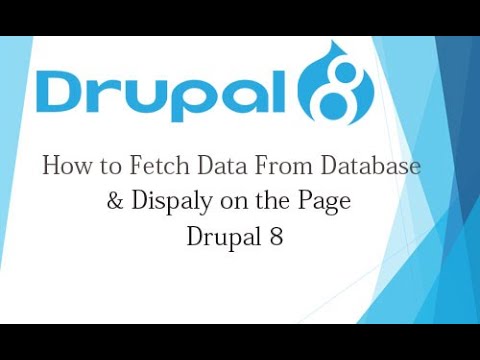 Drupal 8 Tutorial for Beginner Lesson-60:How to Fetch Data From Database & Display Drupal 8 - Hindi