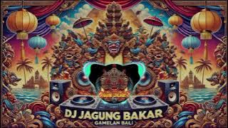 Dj Bali_JAGUNG BAKAR_Yan Srikandi_Gamelan Bali
