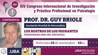 Dr. Guy Briole - Los rostros de los migrantes. Presenta: Prof. Dra. Inés Sotelo