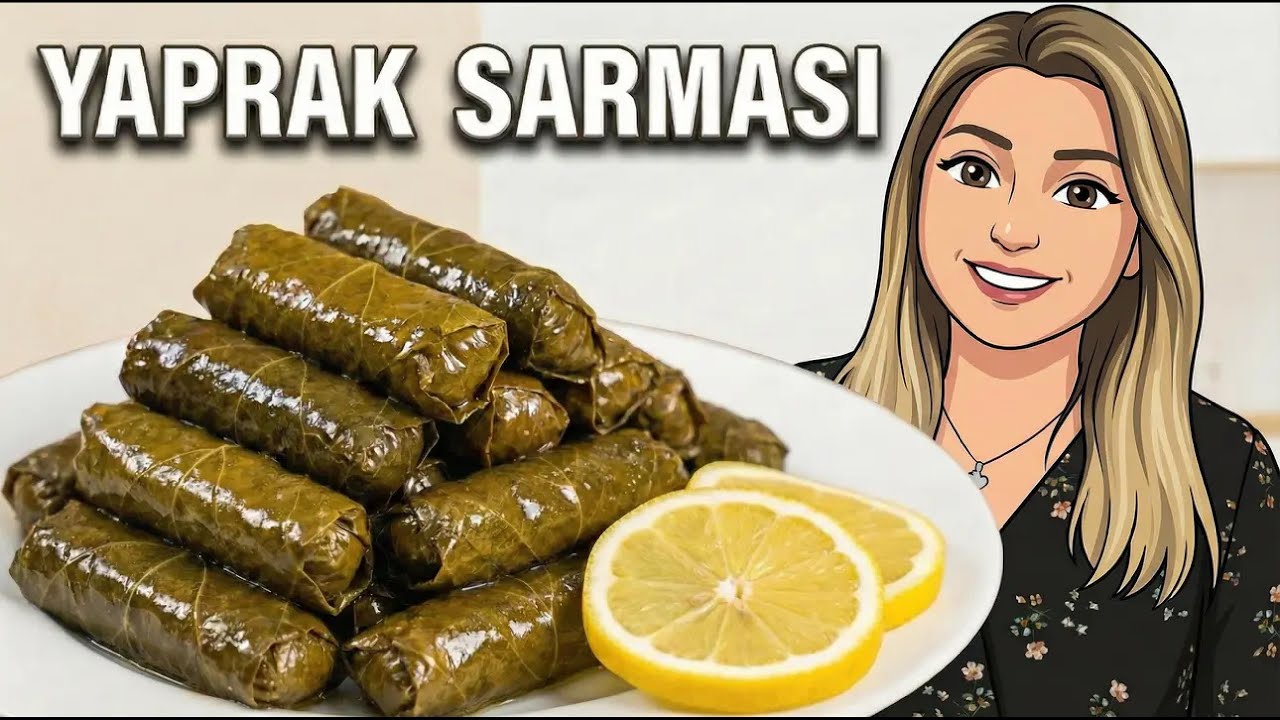 Yaprak Sarma Tarifi | Nasıl Yapılır? Püf Noktaları