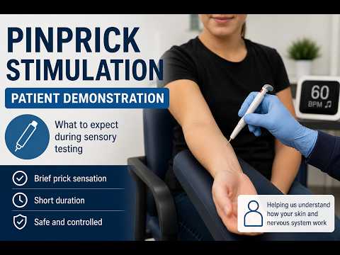 Pinprick Stimulation: Patient Demonstration