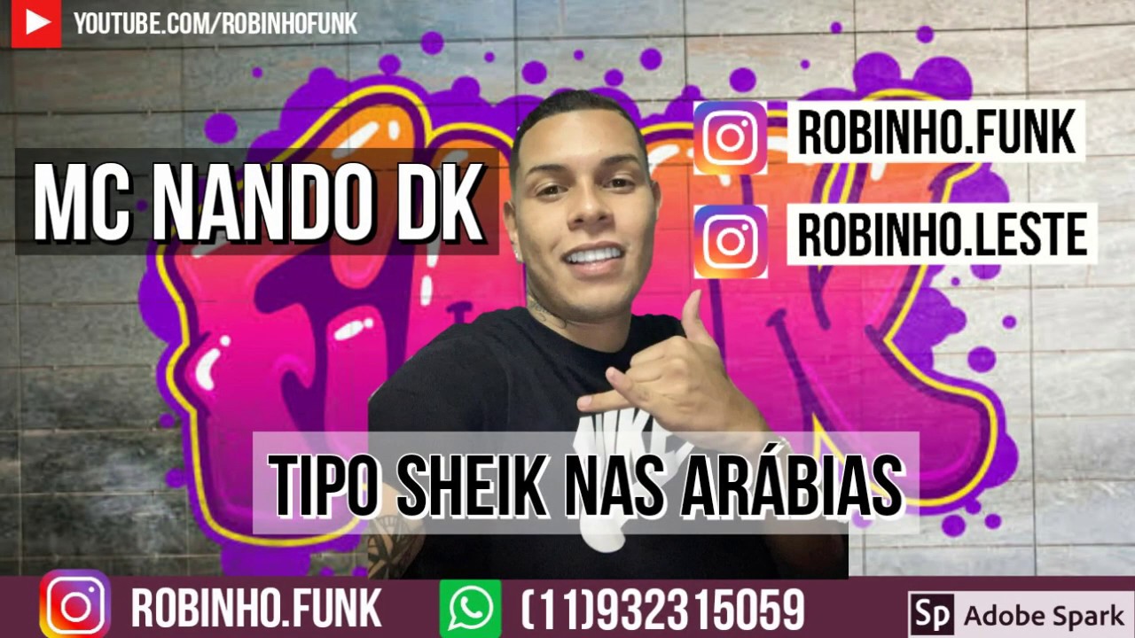 mc nando dk tipo sheik nas arabias dj kaioken e dj mc nando dk tipo sheik nas arabias dj kaioken e dj