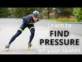 Finding pressure on skates - Best ways to fix your bad habits