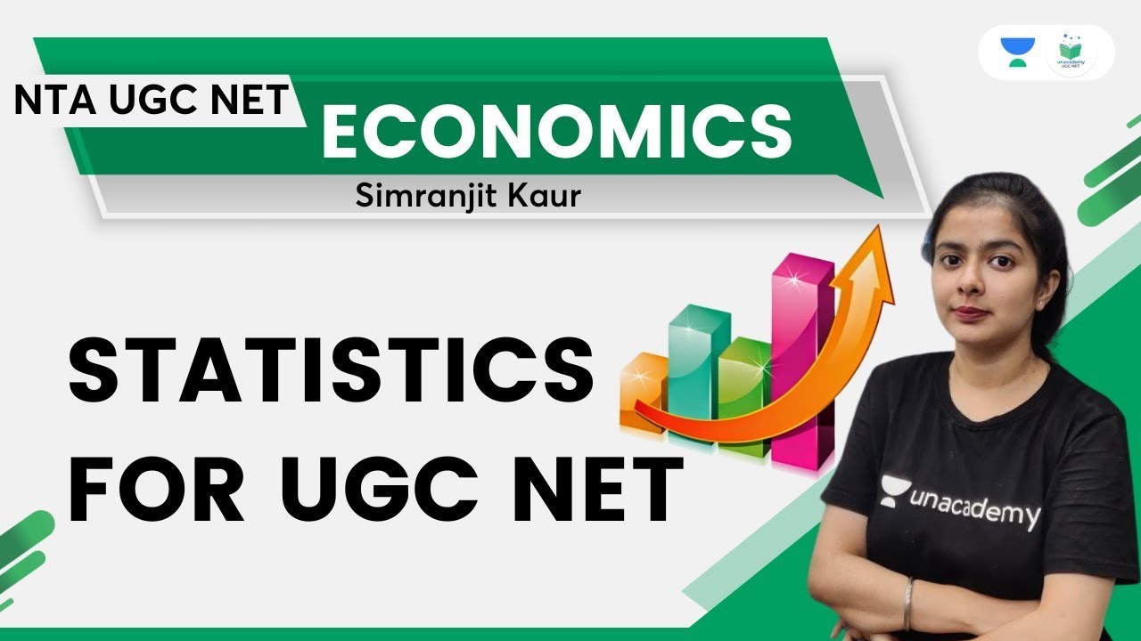 Statistics for UGC NET Economics Simranjit Kaur Unacademy UGC NET