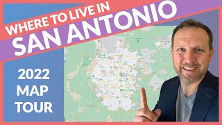 Where to live in San Antonio MAP TOUR - Top 2022 Neighborhoods