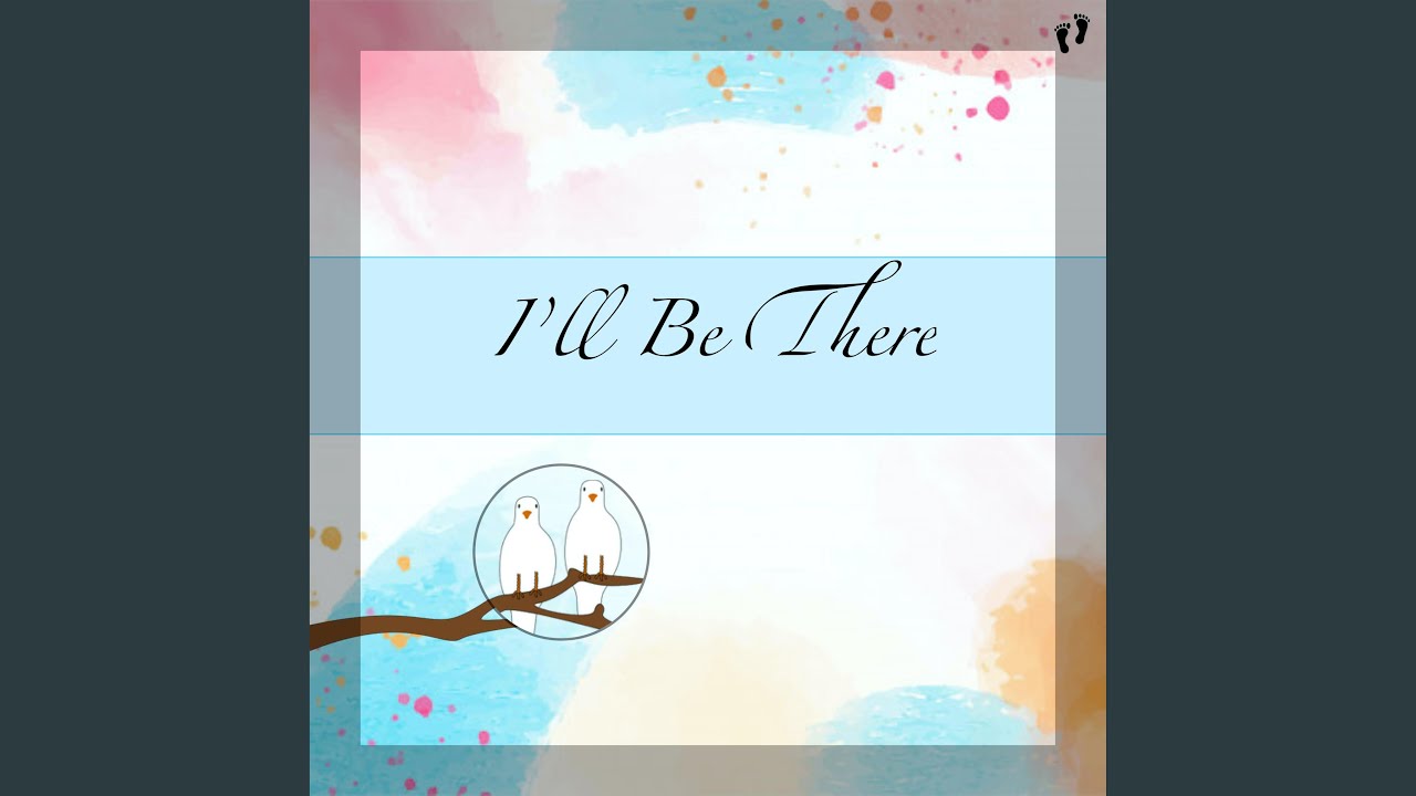 I'll Be There - YouTube Music