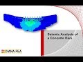 Seismic Analysis of a Concrete Dam with DIANA finite element analysis