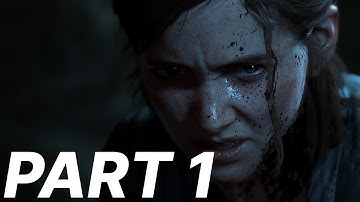 THE LAST OF US 2 Walkthorugh Gameplay Part 1 - It