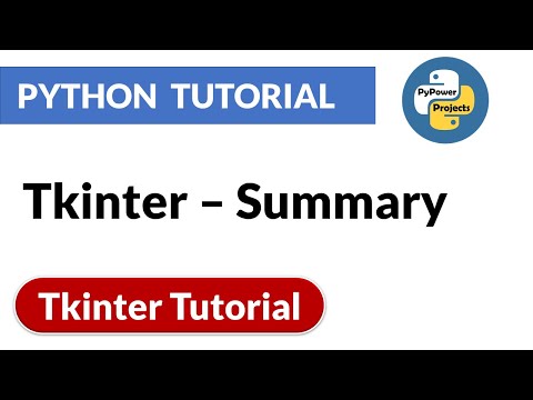 Tkinter – Summary | Tkinter Python Tutorial | PyPower