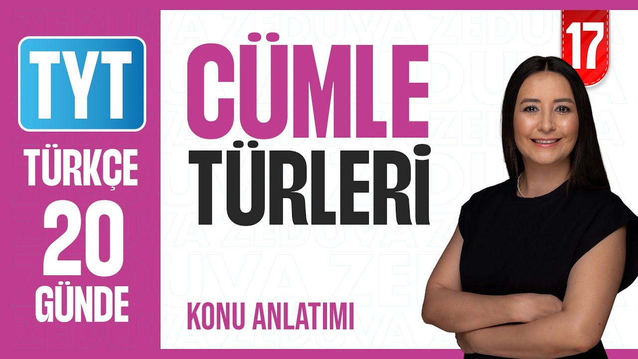 Cümle Türleri - 20 Günde Dil Bilgisi Kampı - Konu Anlatımı - 2026 - 17. Gün