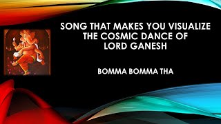 GANESH BHAJAN - Bomma Bomma Tha- with lyrics in English and tamil - SUNG BY ANURADHA