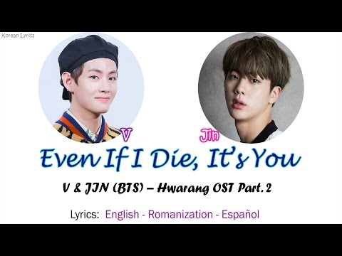 V & Jin (BTS) - Even If I Die, It's You (Lyrics: English/ Español)